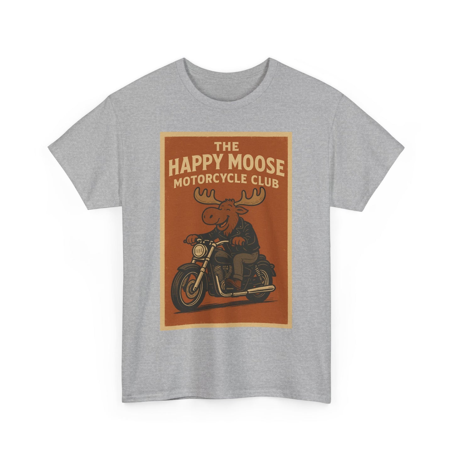 "Ride with style in the Happy Moose Motorcycle Club T-Shirt. Premium comfort, bold biker design—perfect for riders & fans alike."