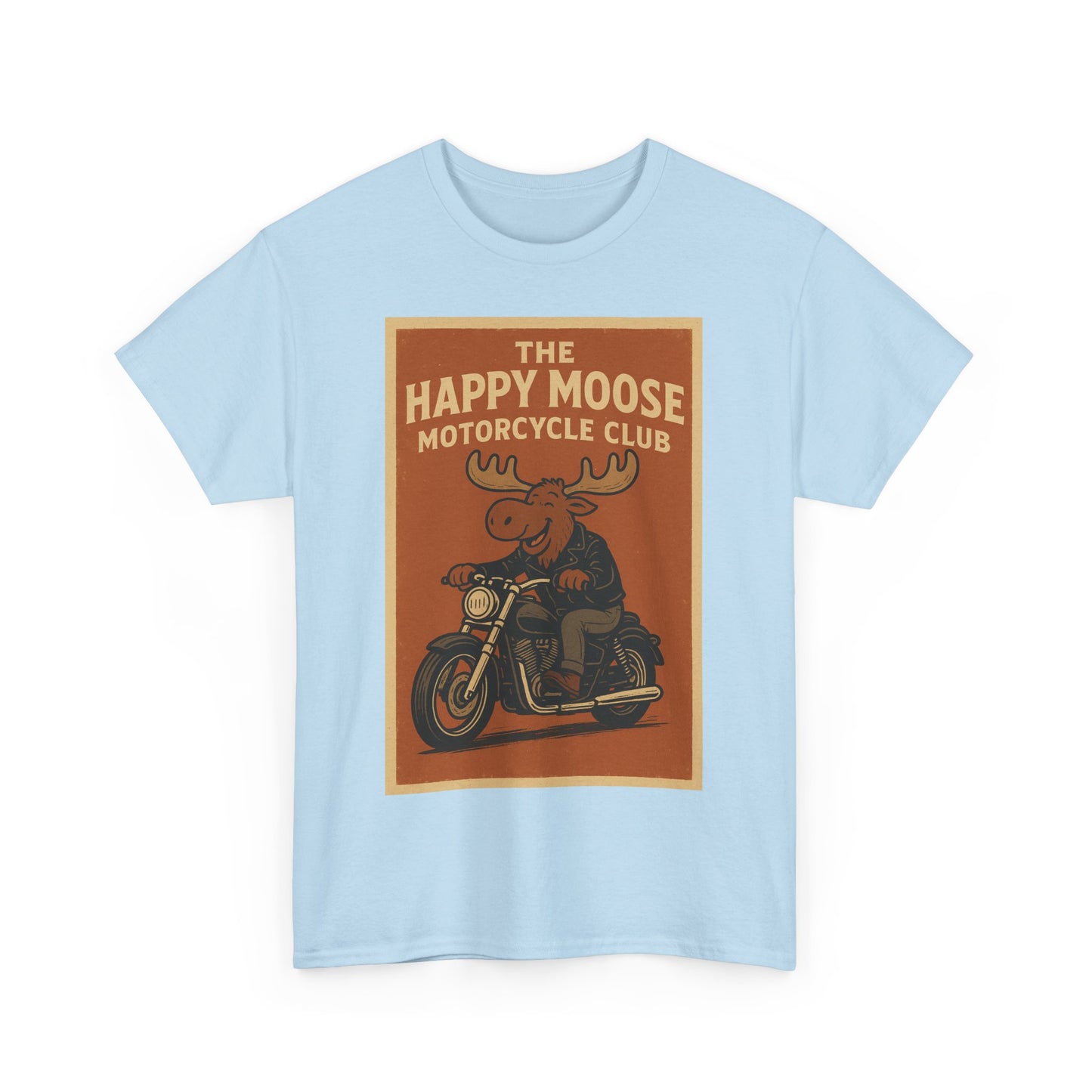 "Ride with style in the Happy Moose Motorcycle Club T-Shirt. Premium comfort, bold biker design—perfect for riders & fans alike."