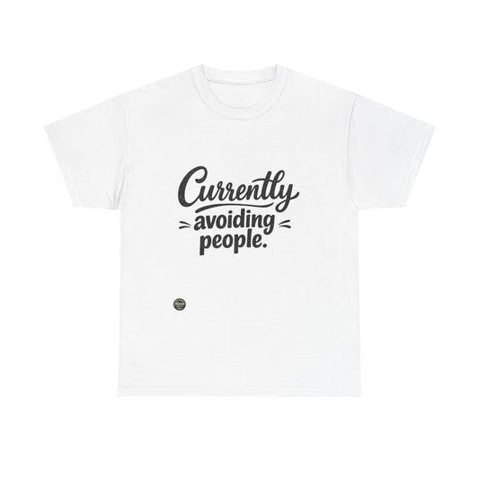 Currently Avoiding People T‑Shirt — Funny Introvert Graphic Tee