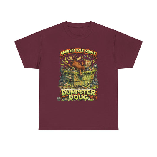 Dumpster Doug Garbage Pale Moose T-Shirt — Pale Garbage Graphic Tee #G002
