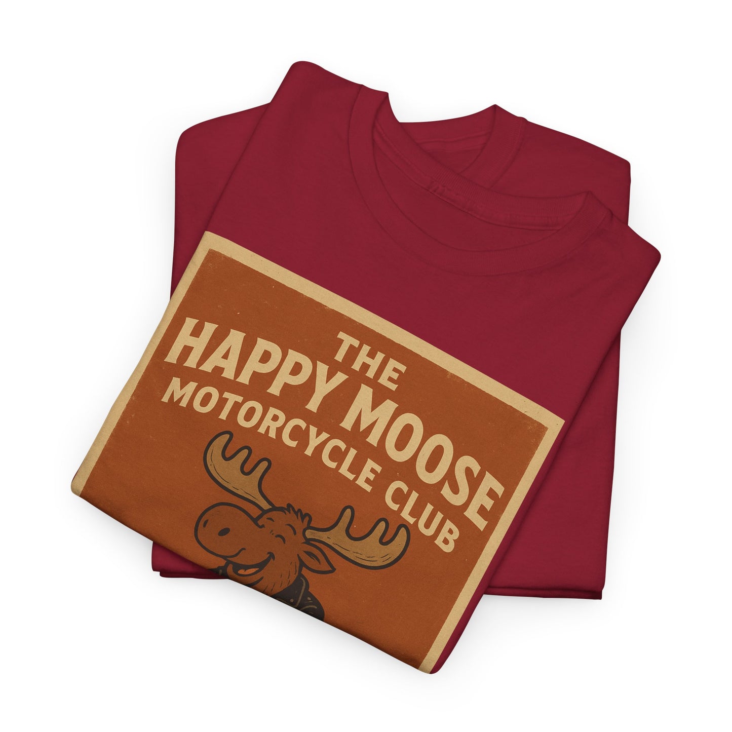 "Ride with style in the Happy Moose Motorcycle Club T-Shirt. Premium comfort, bold biker design—perfect for riders & fans alike."