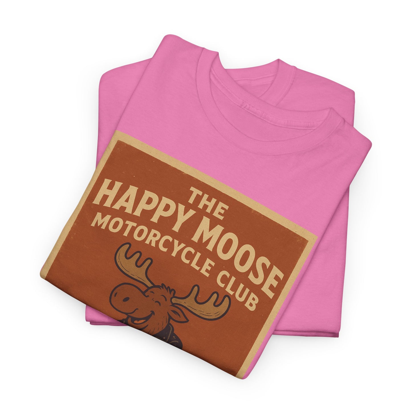 "Ride with style in the Happy Moose Motorcycle Club T-Shirt. Premium comfort, bold biker design—perfect for riders & fans alike."