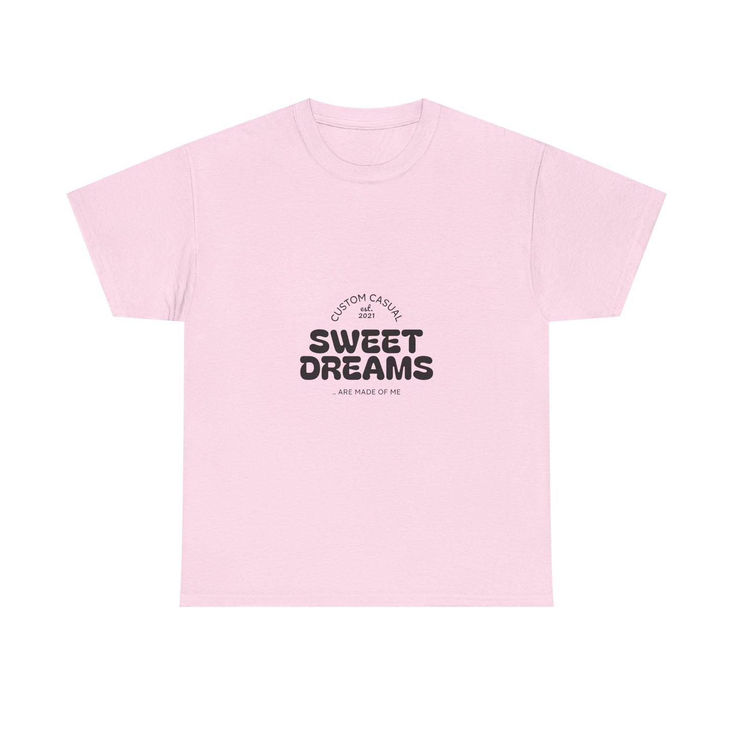 Sweet Dreams Casual Tshirt