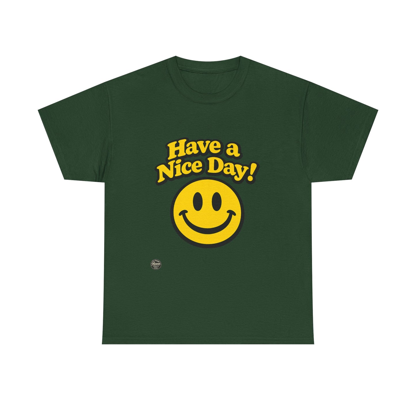 Have a Nice Day! Smiley Face T-Shirt E564D