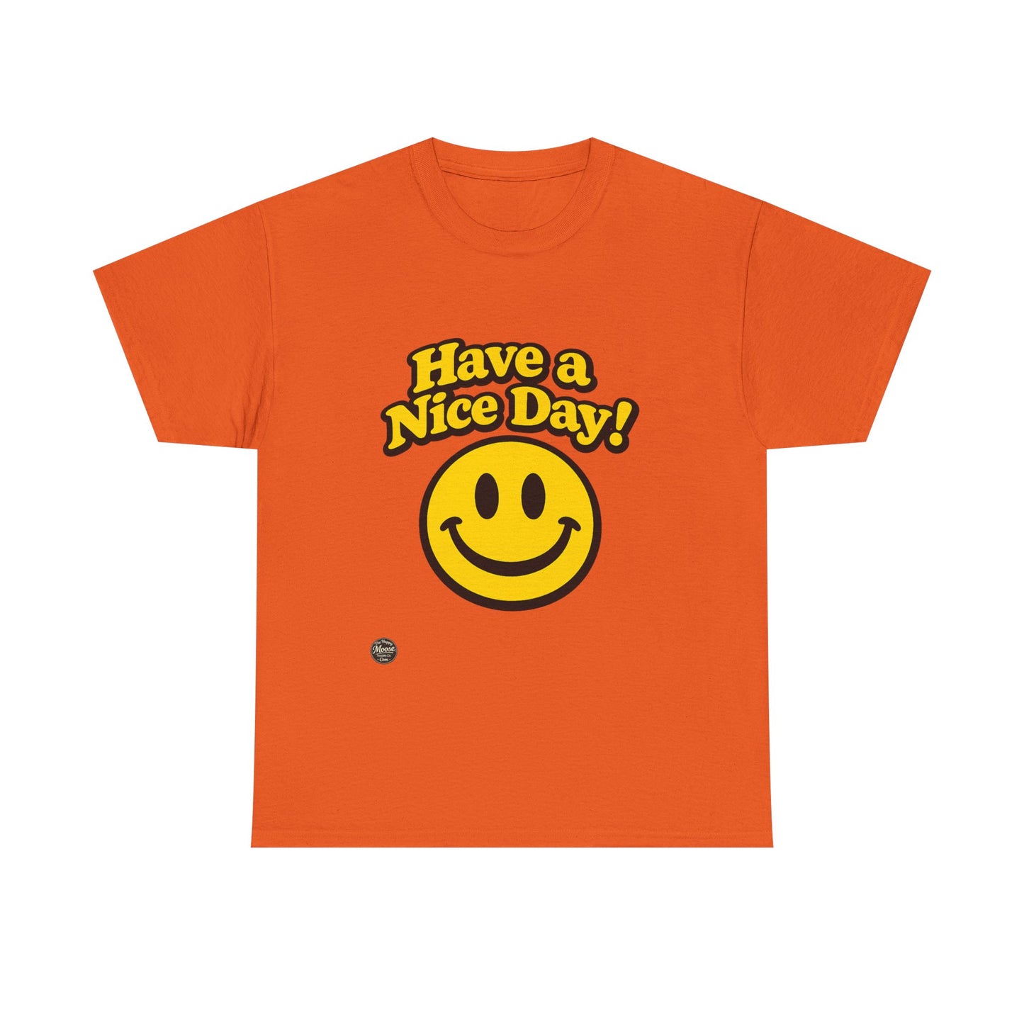 Have a Nice Day! Smiley Face T-Shirt E564D