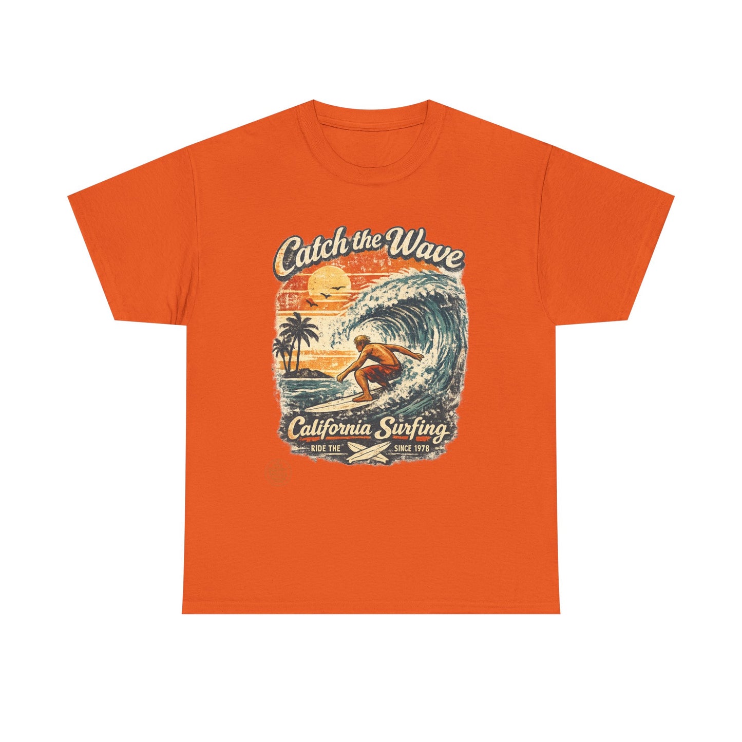 Catch the Wave California Surfing T-Shirt — Retro Beach Surf Tee