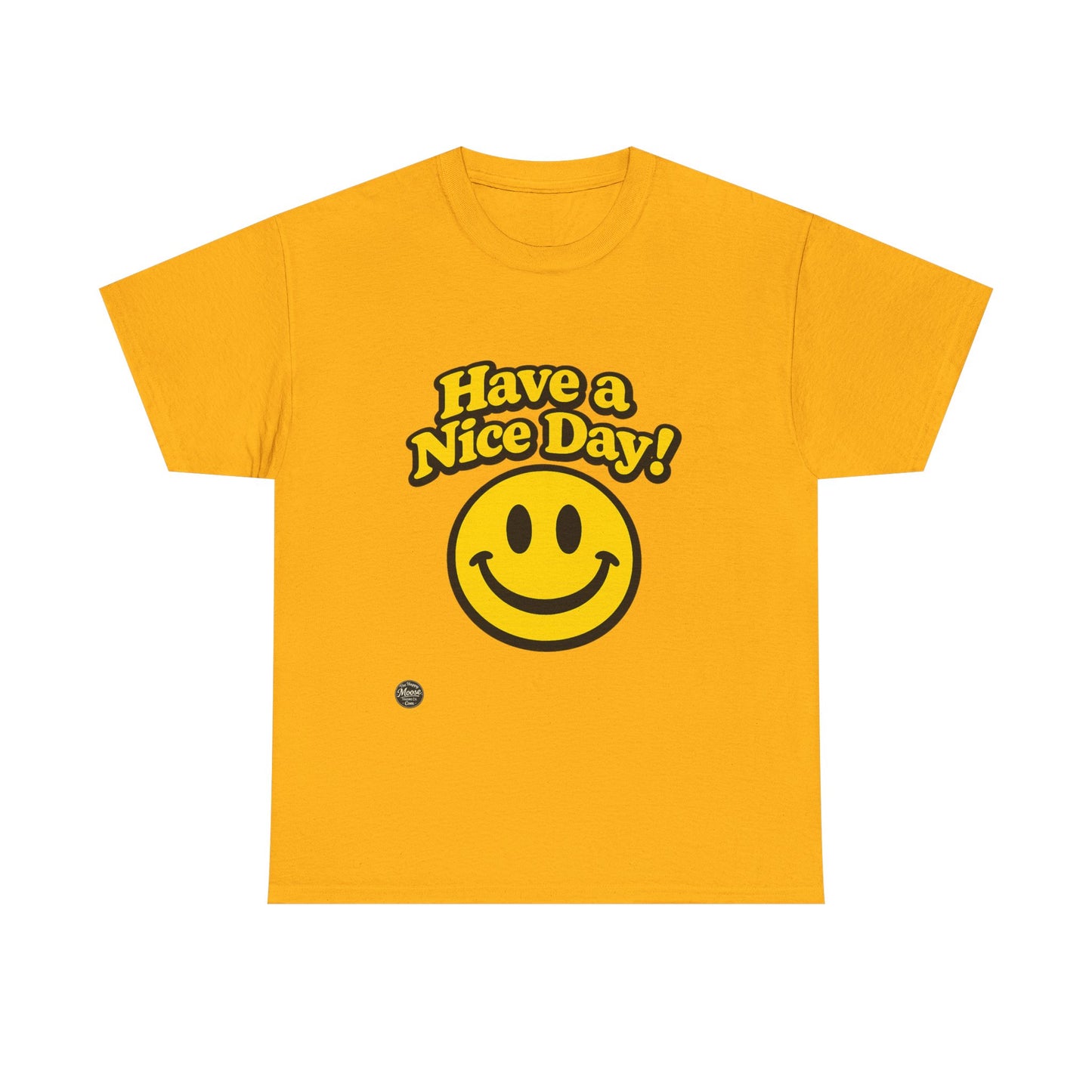 Have a Nice Day! Smiley Face T-Shirt E564D