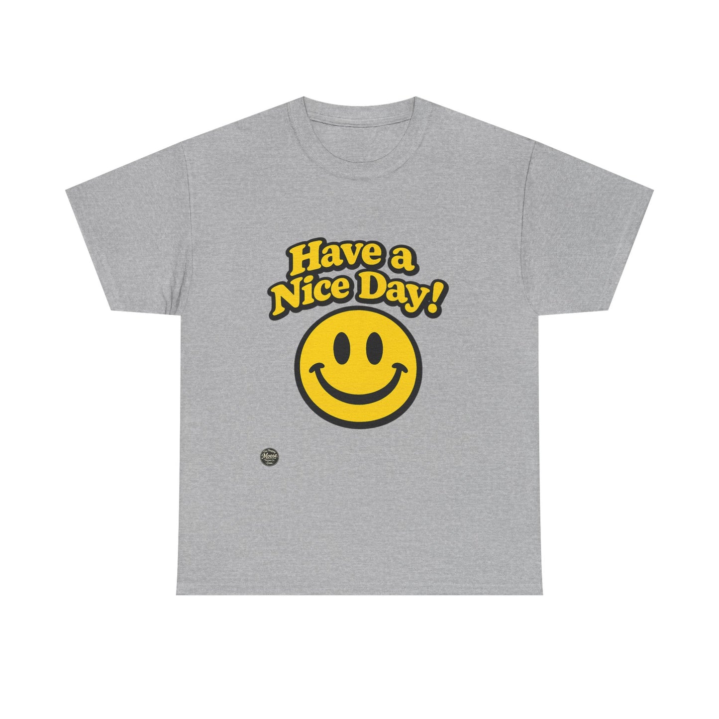 Have a Nice Day! Smiley Face T-Shirt E564D