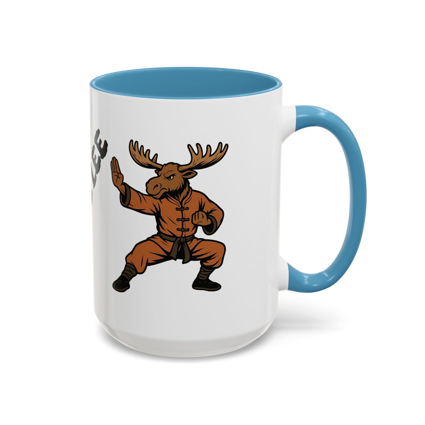 Moose Lee Martial Arts Accent Coffee Mug — Funny Moose Kung Fu 11/15oz