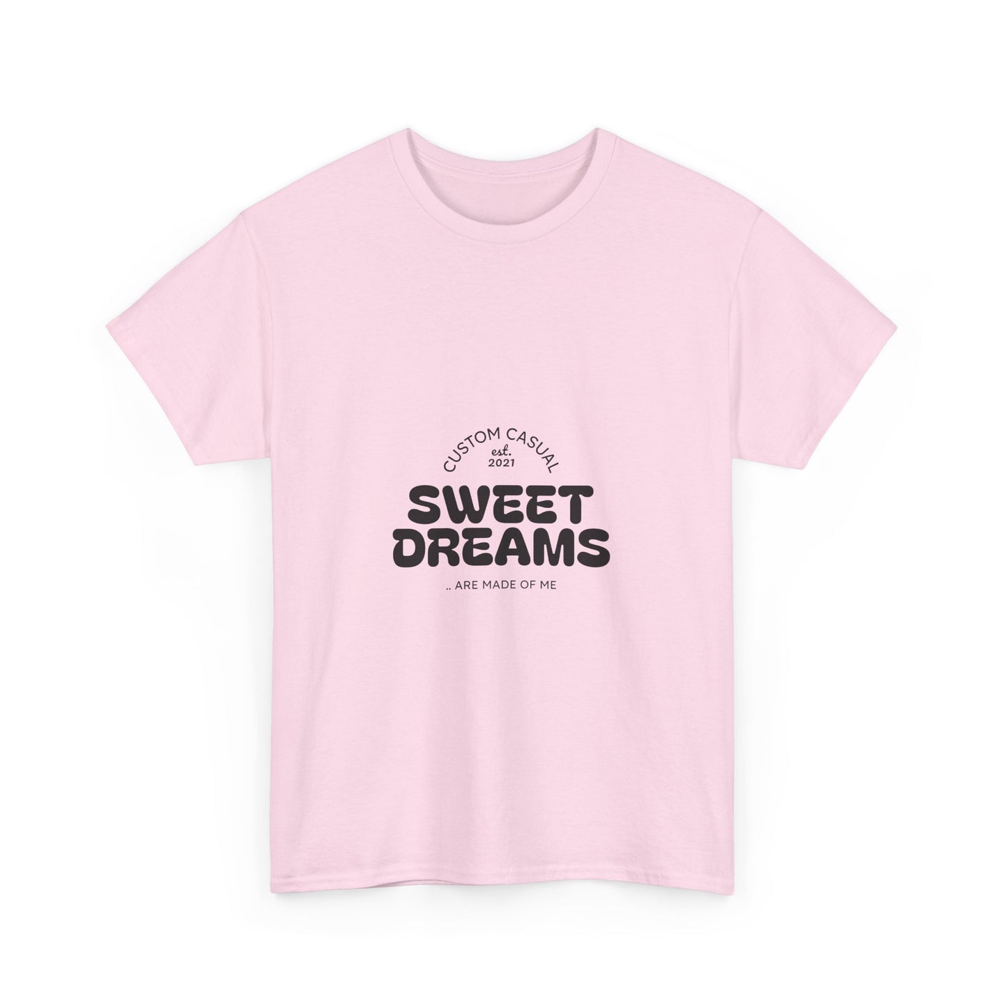 Sweet Dreams Casual Tshirt