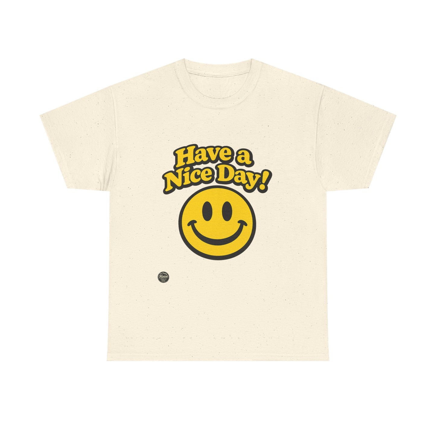 Have a Nice Day! Smiley Face T-Shirt E564D