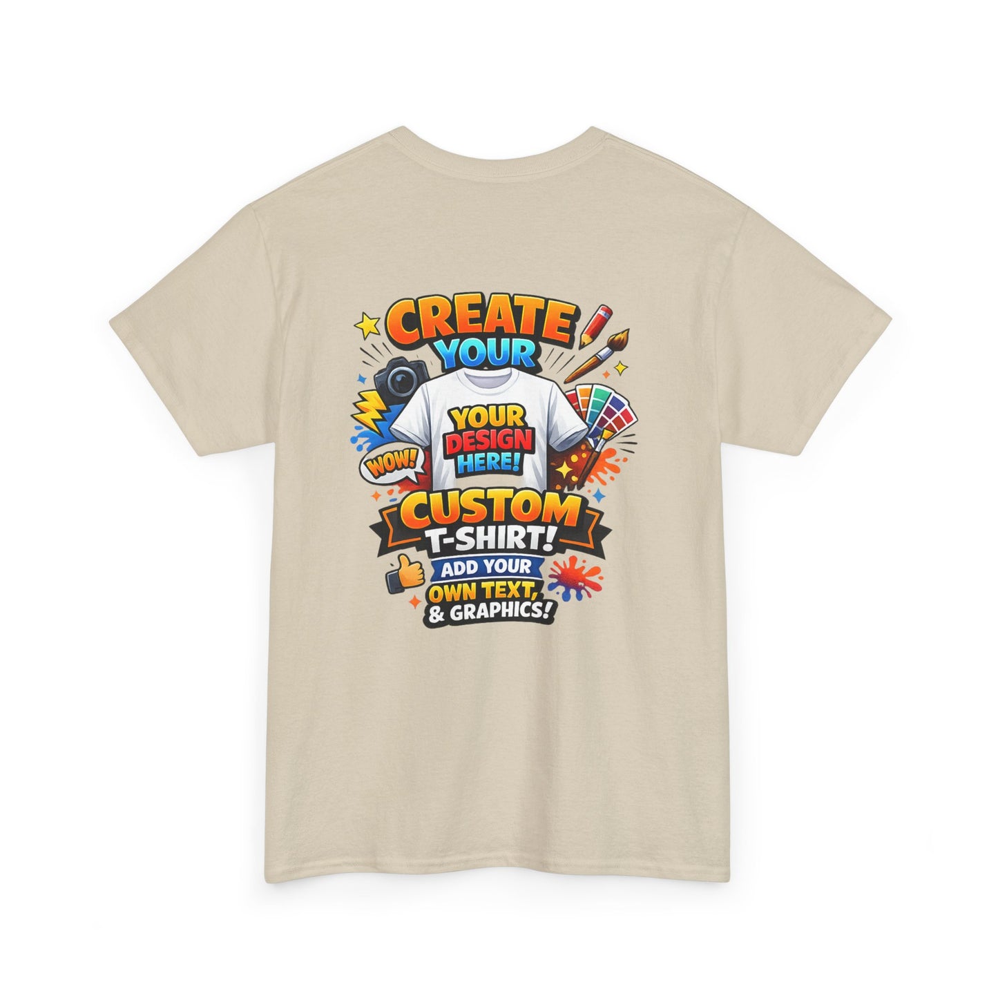 Custom 'Design Your Own' T-Shirt — Personalized Graphic Tee (Rear Print)