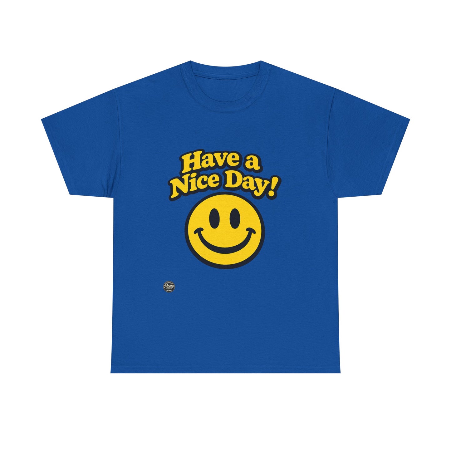 Have a Nice Day! Smiley Face T-Shirt E564D