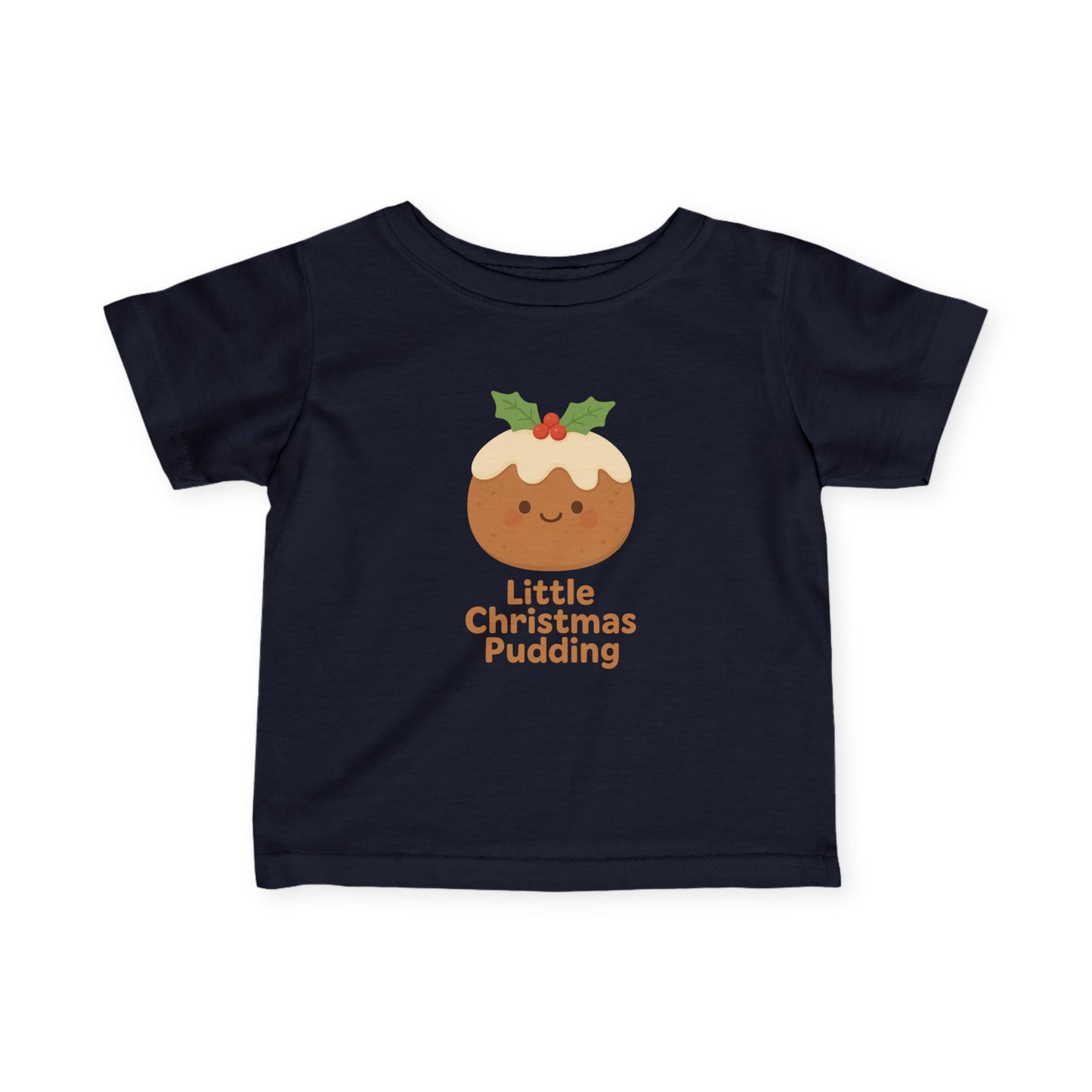 Infant Tee - "Little Christmas Pudding" Cute Holiday Baby Shirt