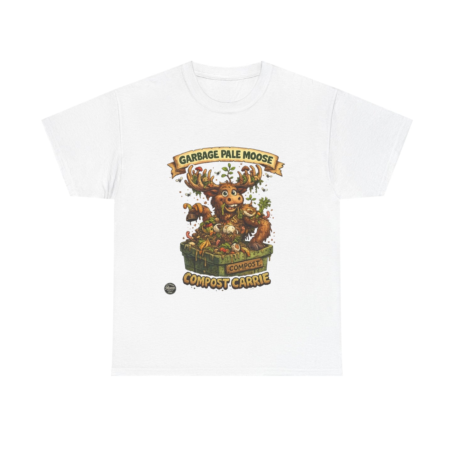 Compost Carrie Garbage Pale Moose Tee —  Eco-Friendly Gardening T-Shirt #G008