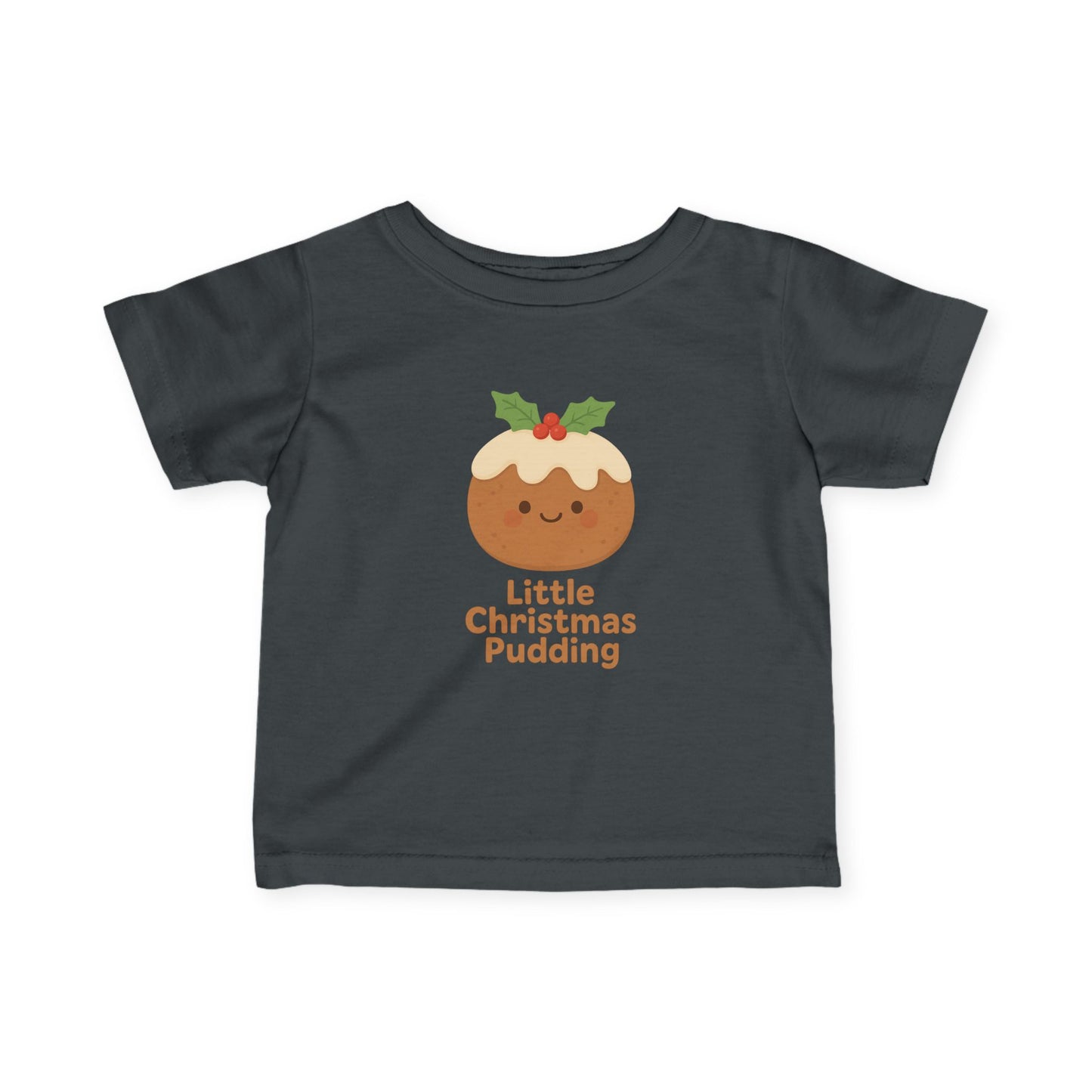Infant Tee - "Little Christmas Pudding" Cute Holiday Baby Shirt