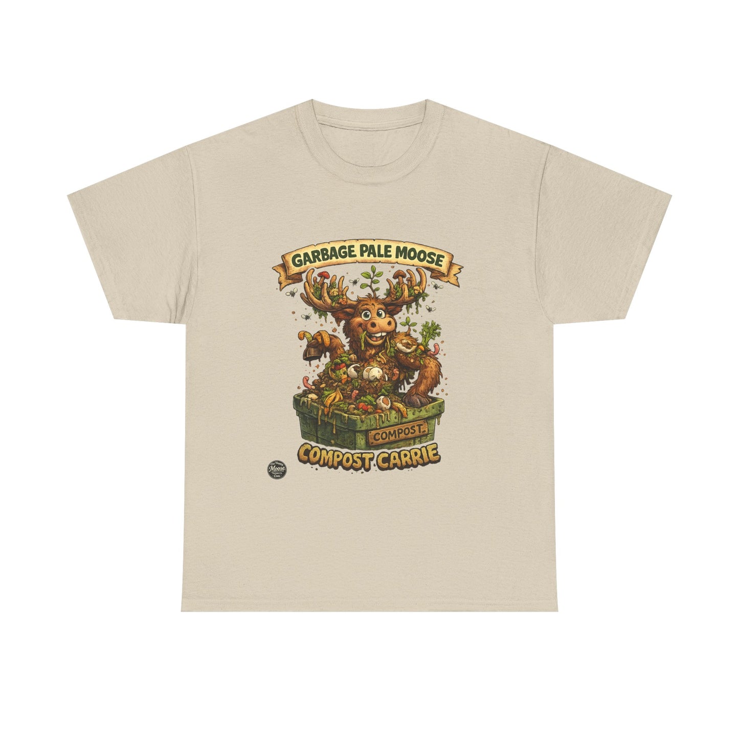 Compost Carrie Garbage Pale Moose Tee —  Eco-Friendly Gardening T-Shirt #G008