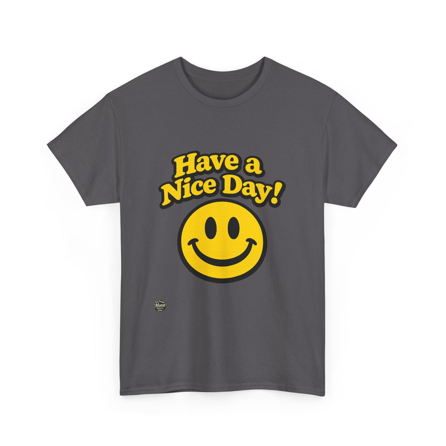 Have a Nice Day! Smiley Face T-Shirt E564D