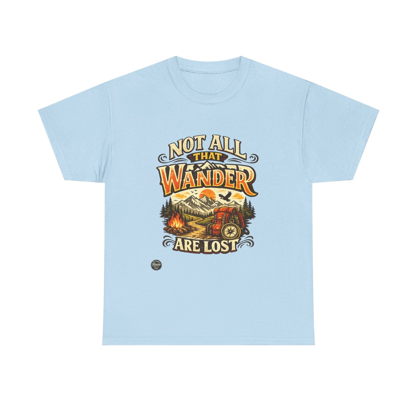 Wander Camper T‑Shirt — "Not All That Wander Are Lost" Adventure Tee