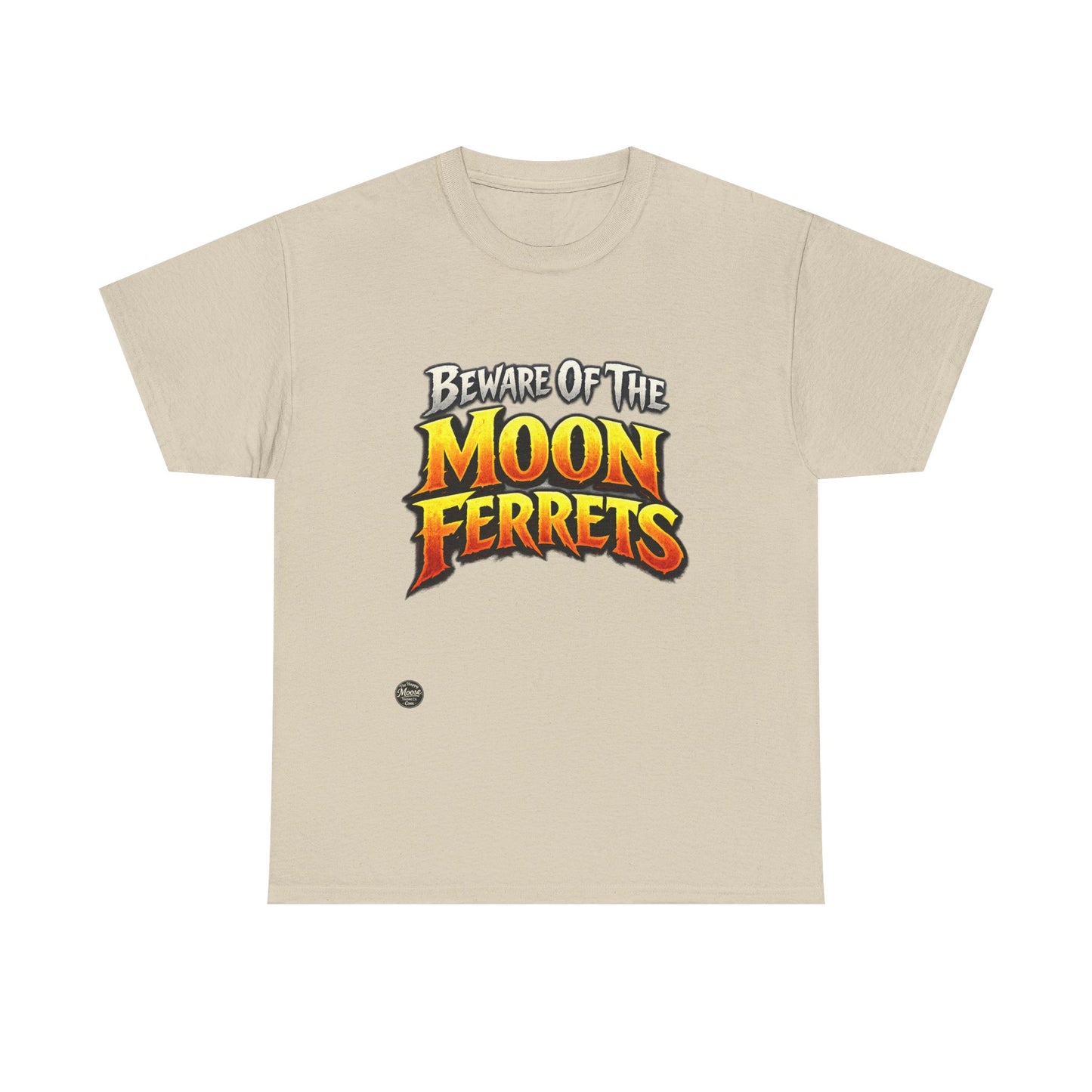 Beware of the Moon Ferrets T-Shirt