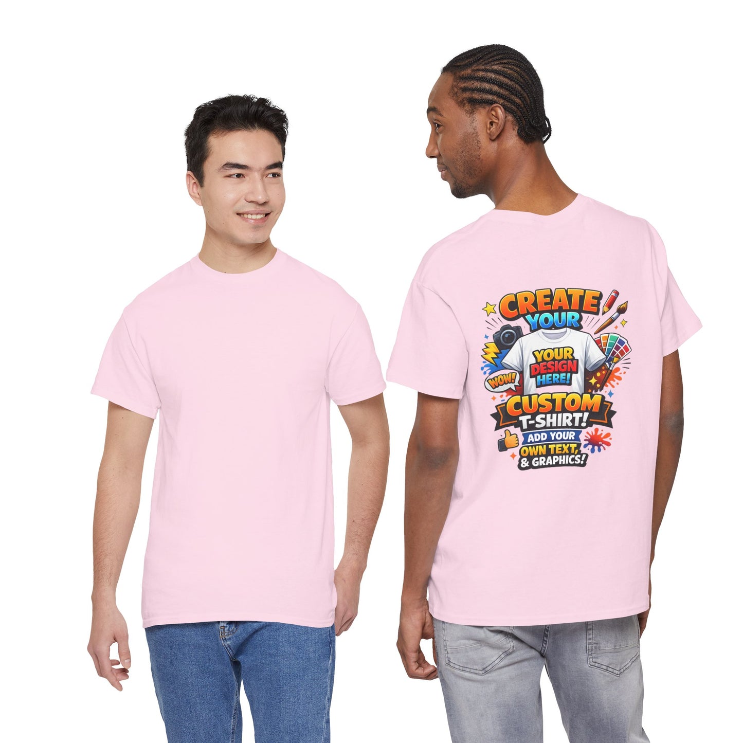 Custom 'Design Your Own' T-Shirt — Personalized Graphic Tee (Rear Print)