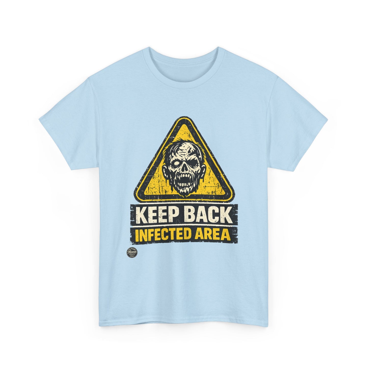 Zombie Warning Tee — "Keep Back Infected Area" Graphic T-Shirt