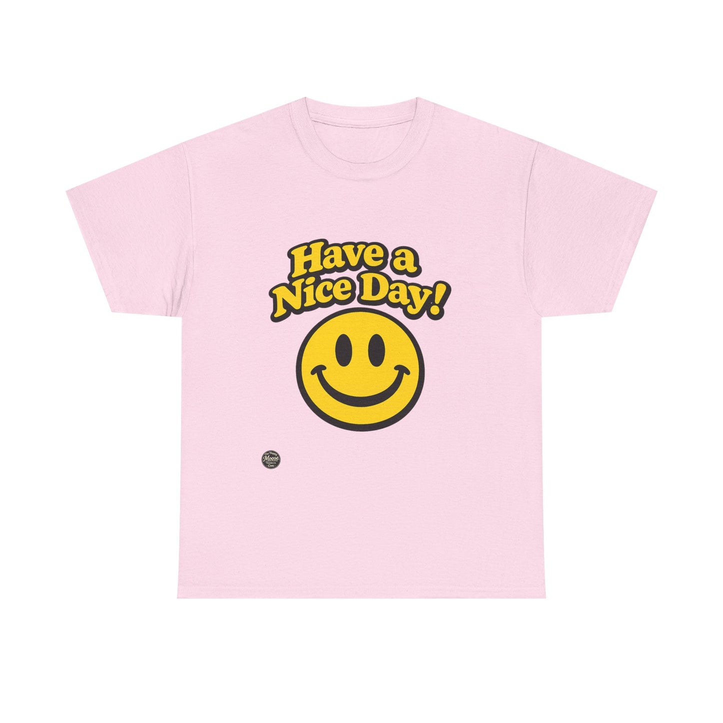 Have a Nice Day! Smiley Face T-Shirt E564D