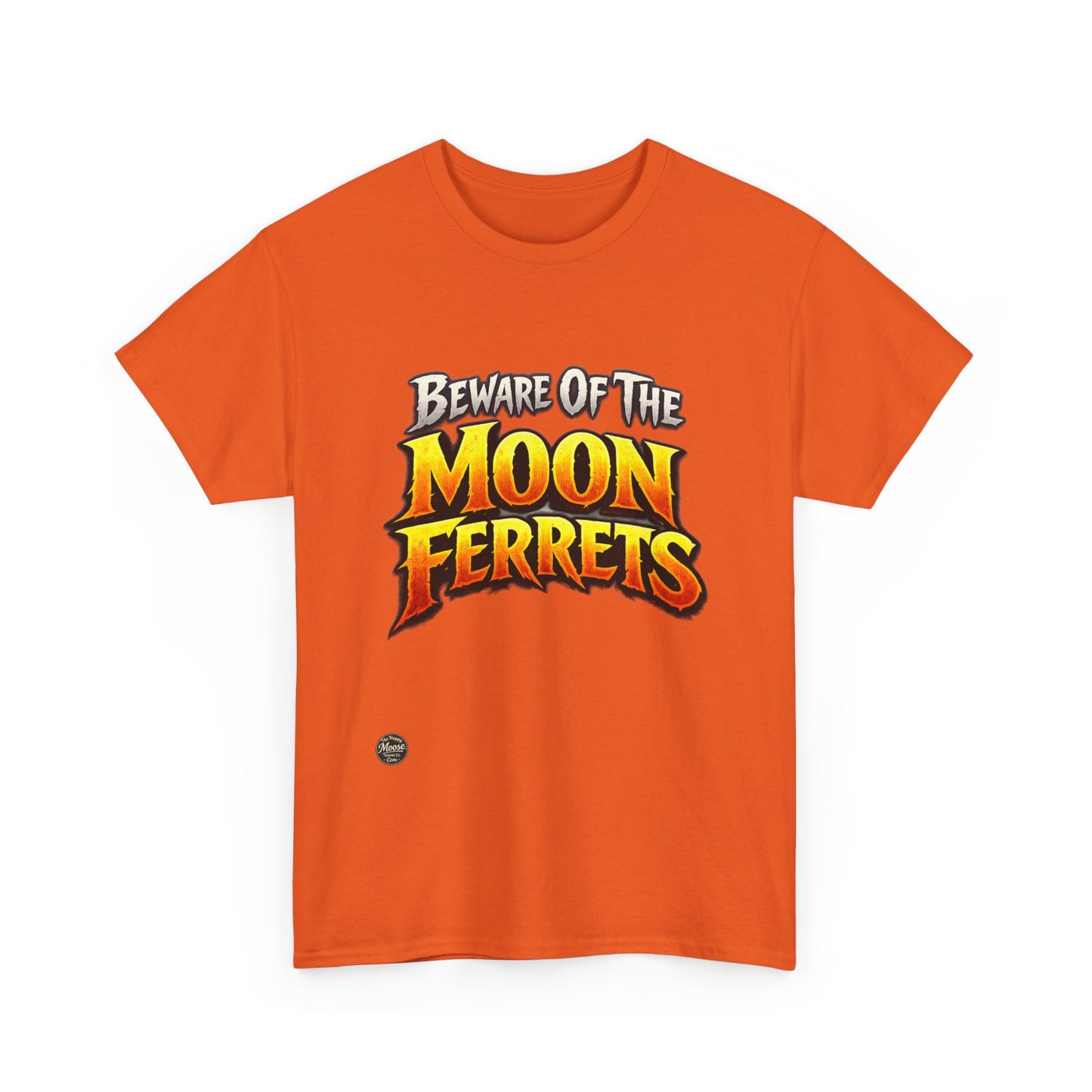 Beware of the Moon Ferrets T-Shirt
