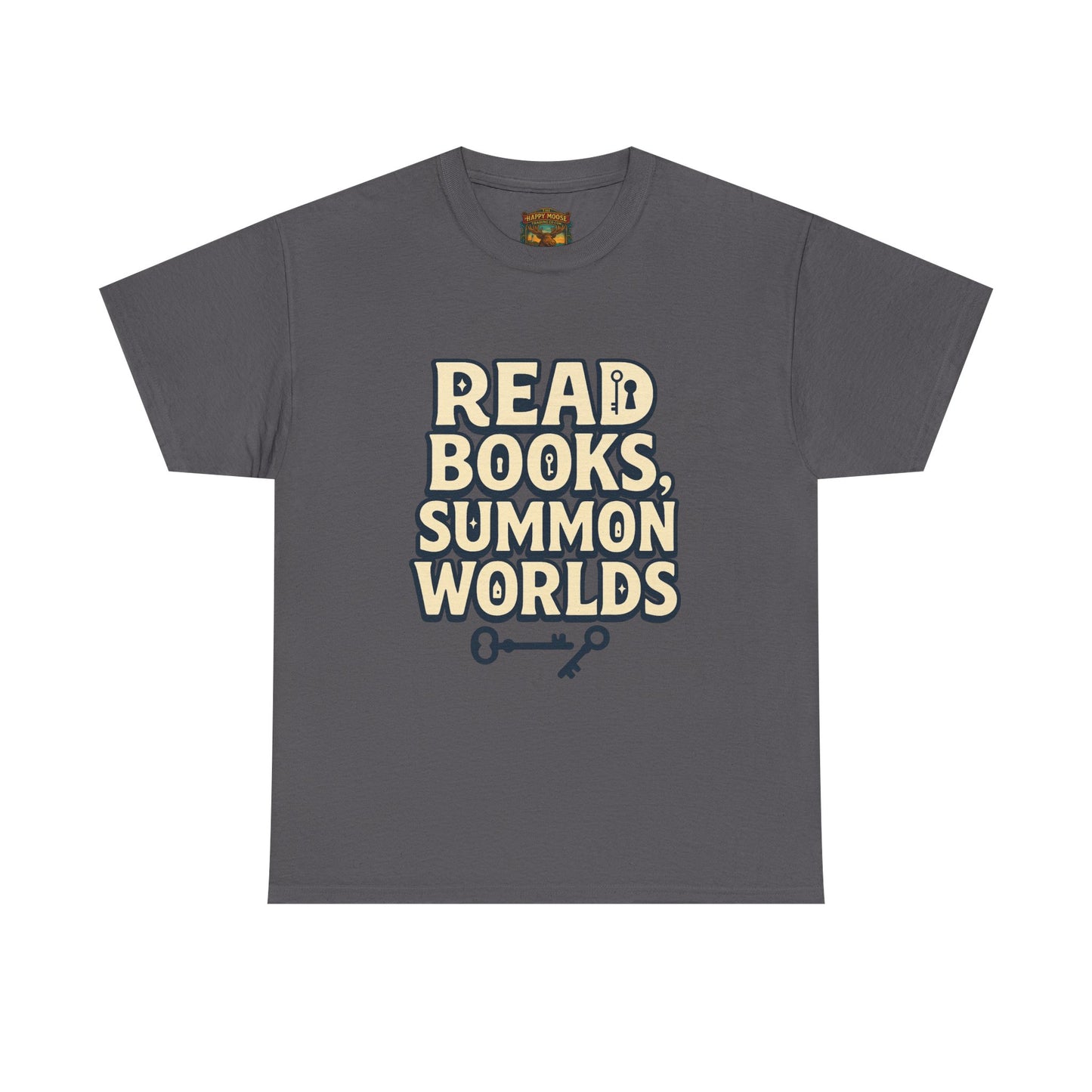 Read Books Summon Worlds T-Shirt — Literary Fantasy Book Lover Tee