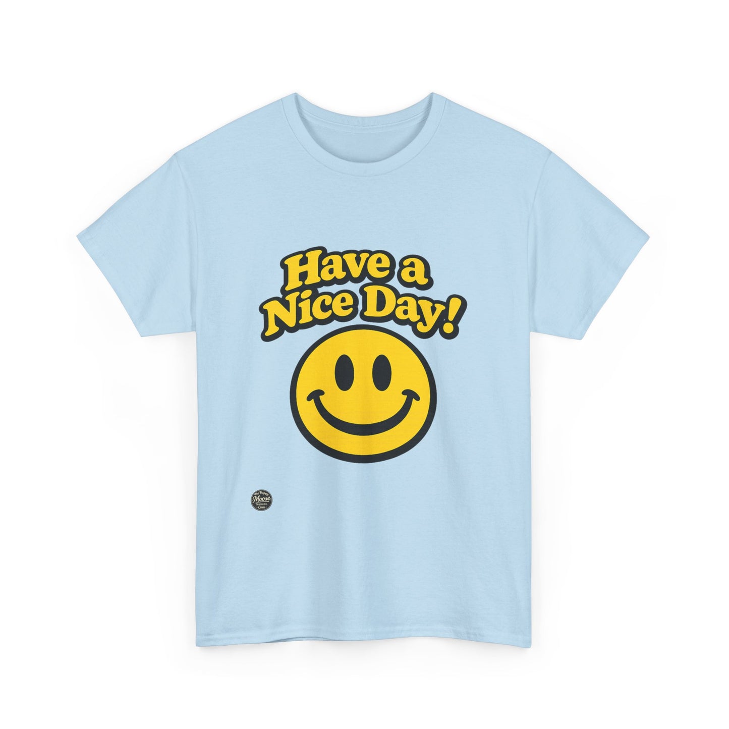 Have a Nice Day! Smiley Face T-Shirt E564D