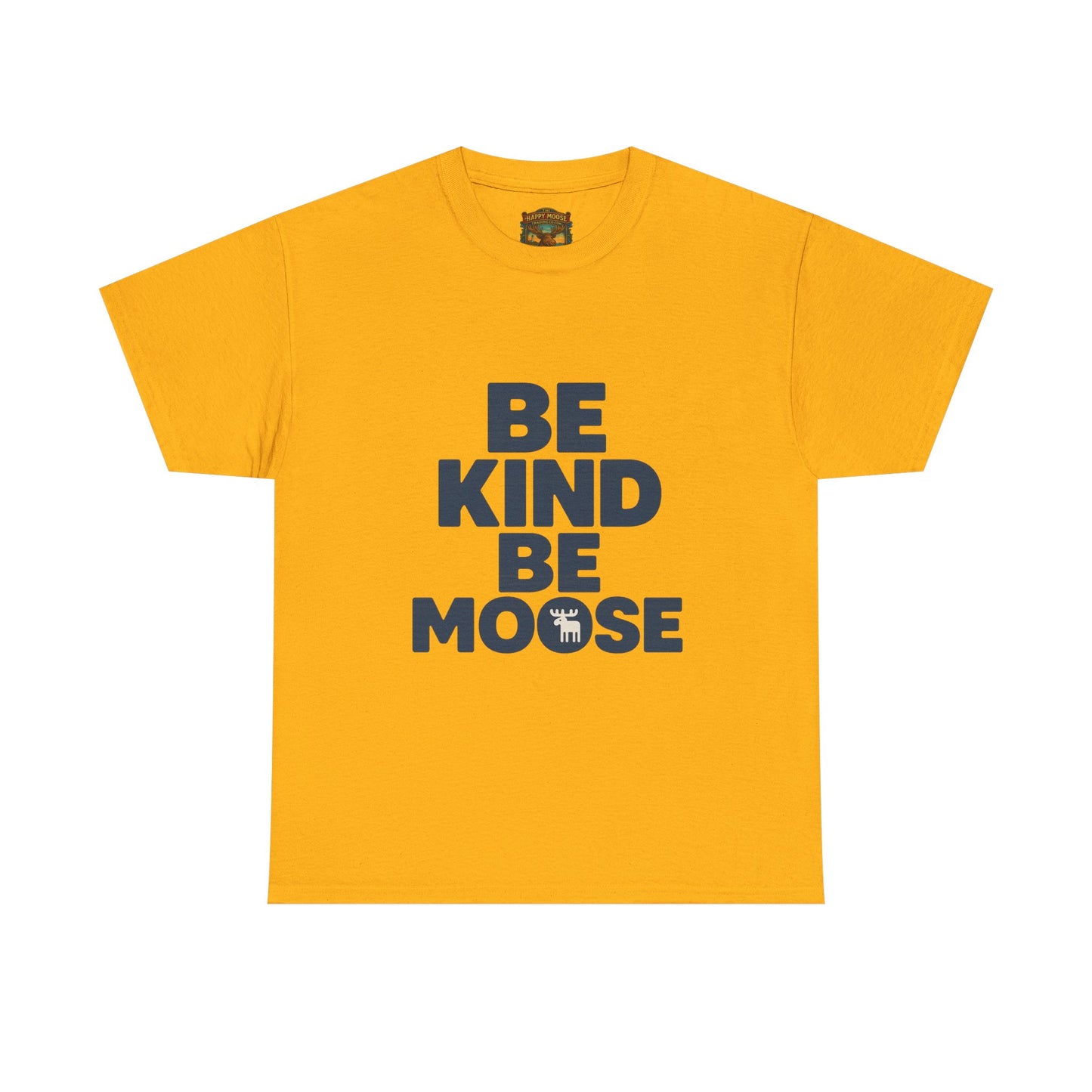 Be Kind Be Moose T-Shirt — Funny Animal Graphic Tee