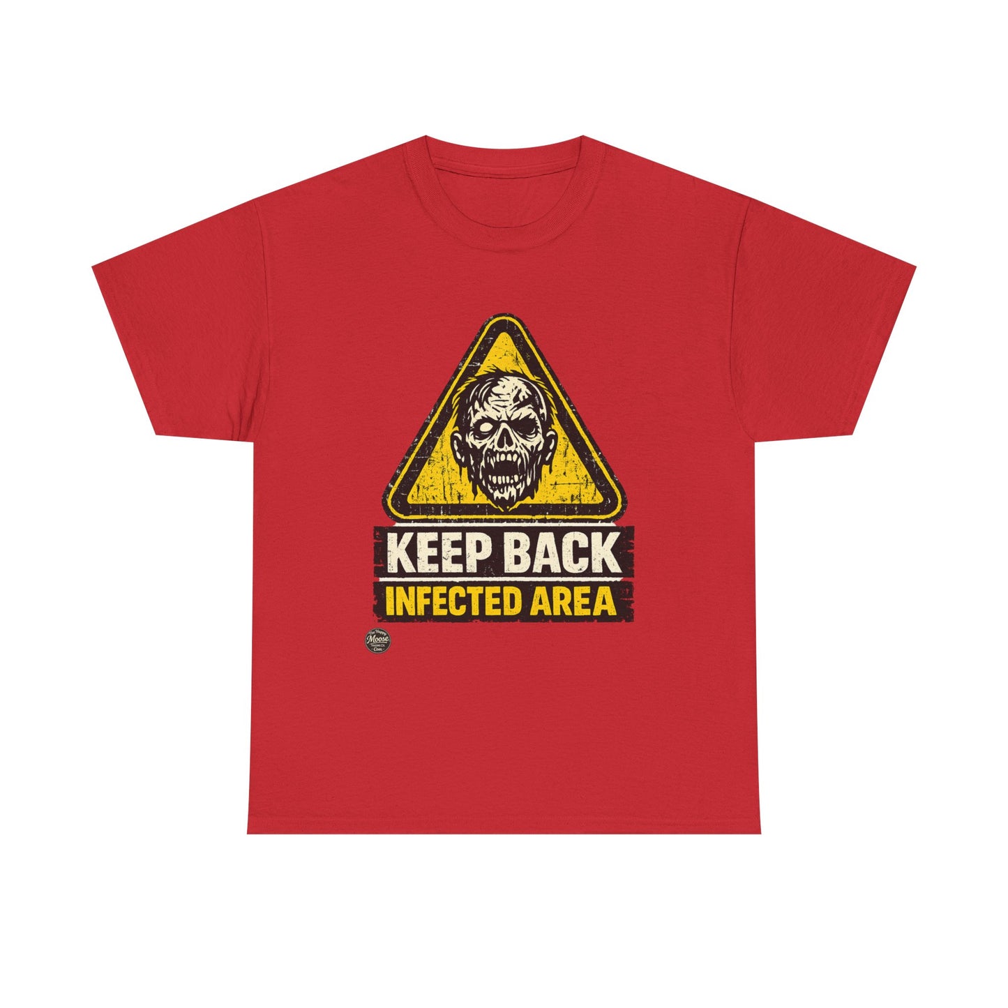 Zombie Warning Tee — "Keep Back Infected Area" Graphic T-Shirt