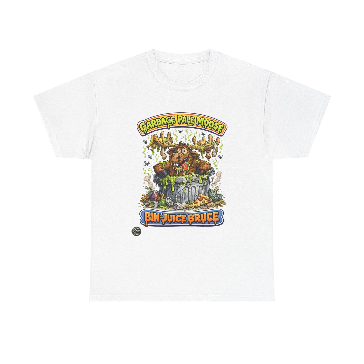 Bin Juice Bruce Garbage Pale Moose T-Shirt #G001