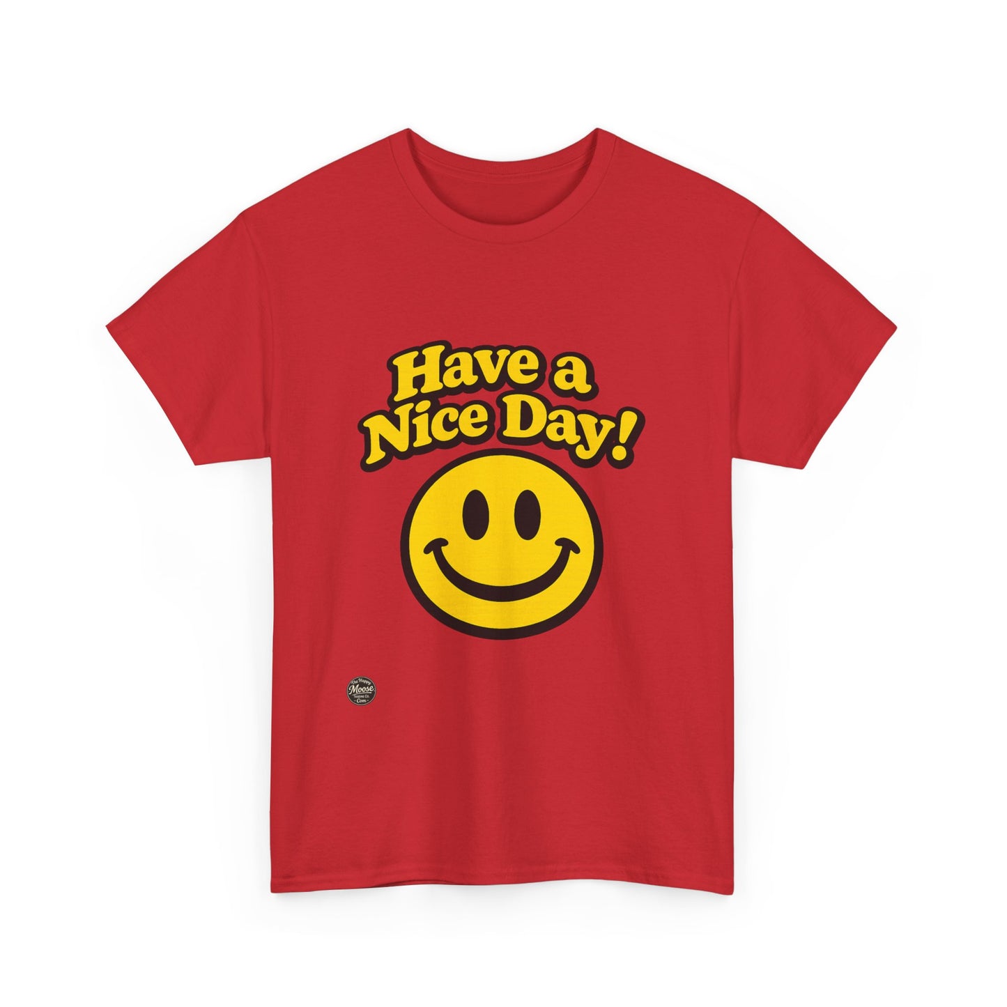 Have a Nice Day! Smiley Face T-Shirt E564D