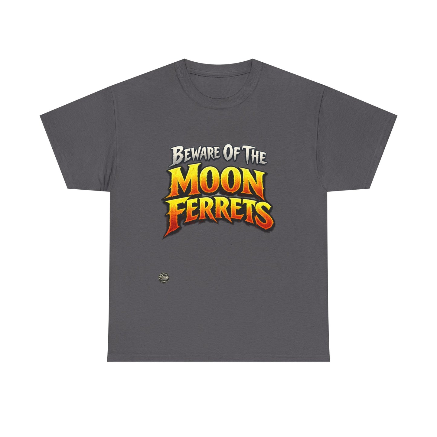 Beware of the Moon Ferrets T-Shirt