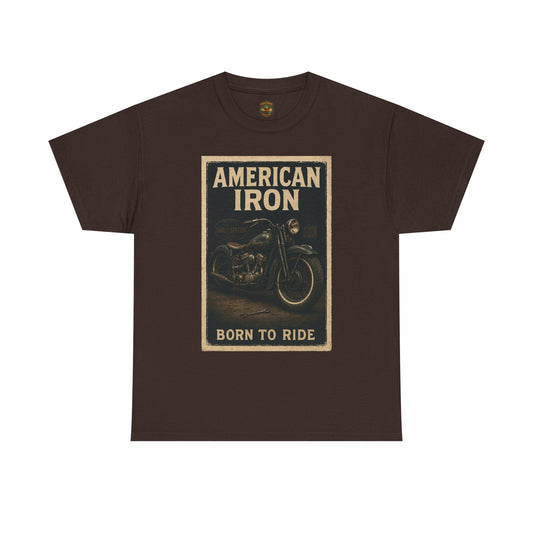 American Iron motorcycle poster Tee | Born to Ride vintage biker graphic T-Shirt