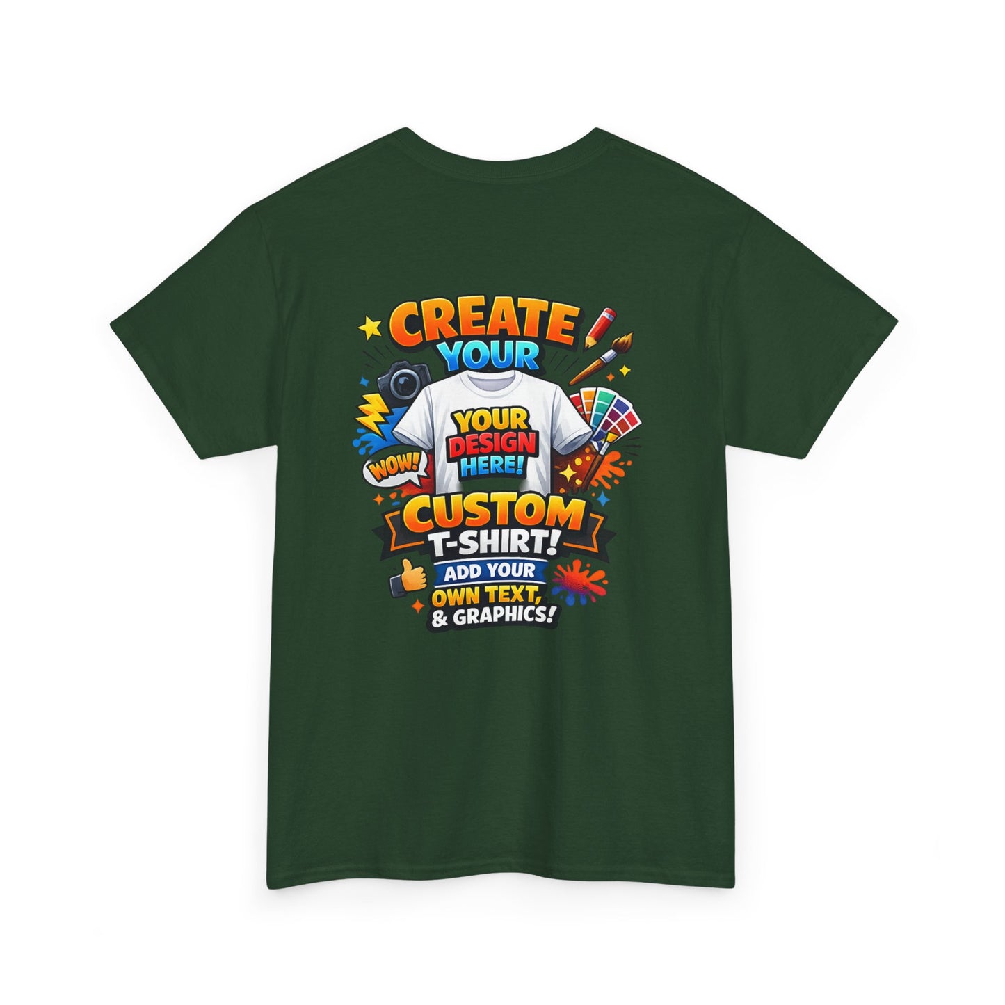 Custom 'Design Your Own' T-Shirt — Personalized Graphic Tee (Rear Print)