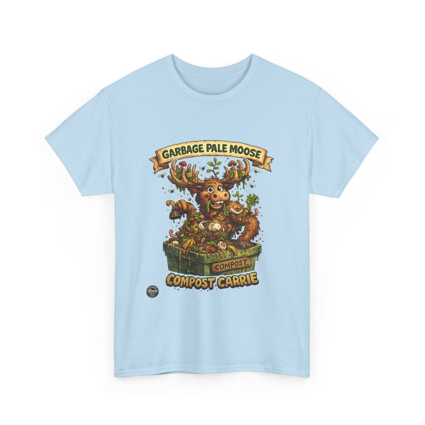 Compost Carrie Garbage Pale Moose Tee —  Eco-Friendly Gardening T-Shirt #G008