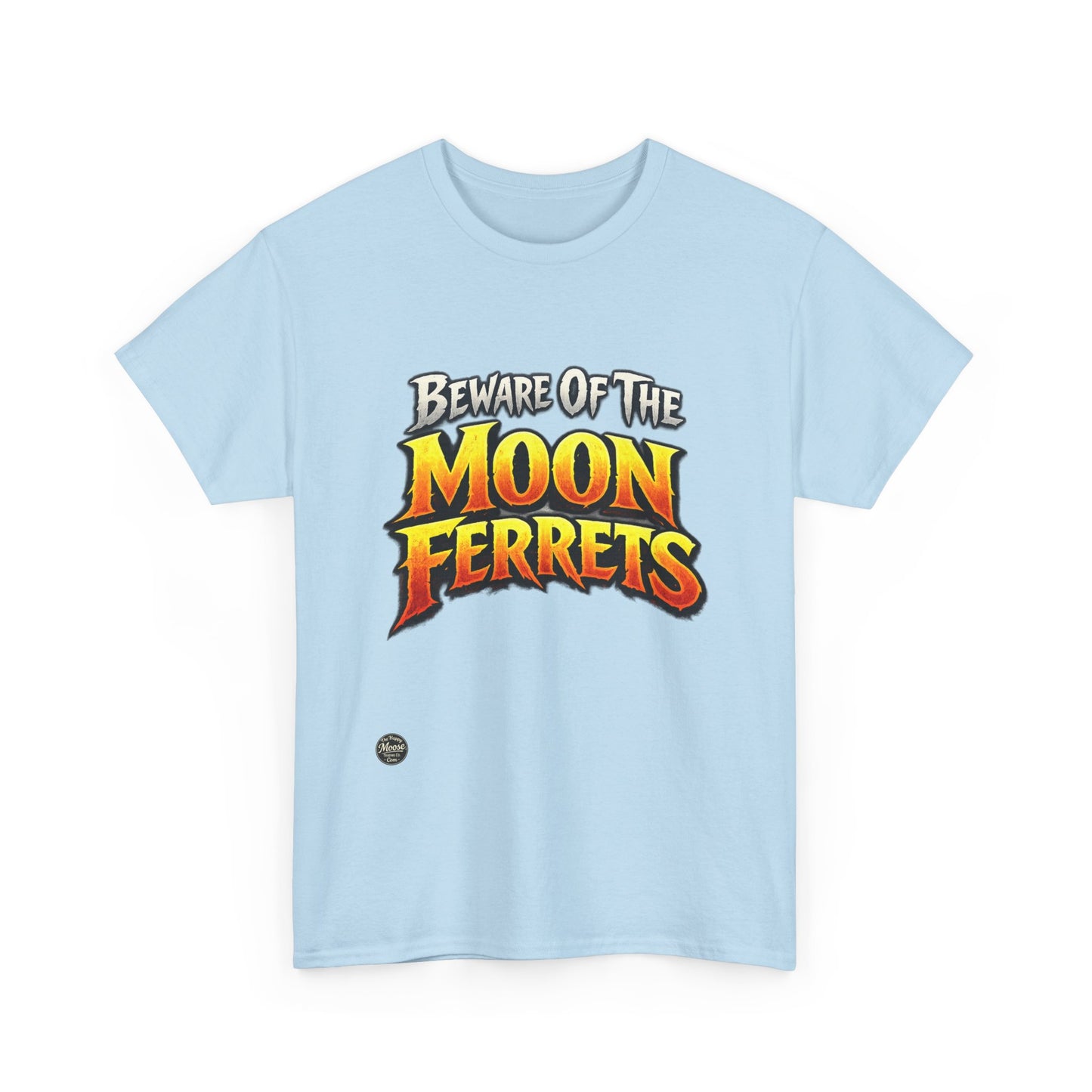 Beware of the Moon Ferrets T-Shirt