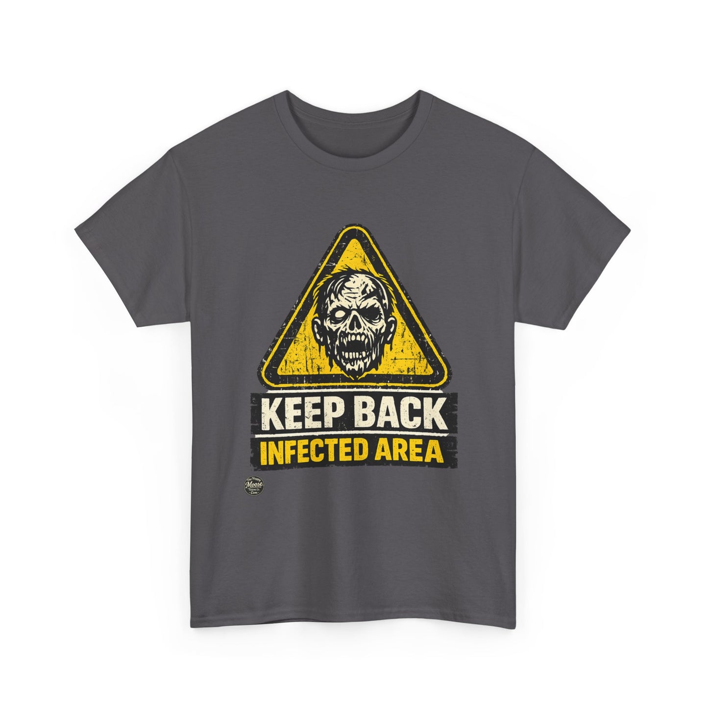 Zombie Warning Tee — "Keep Back Infected Area" Graphic T-Shirt