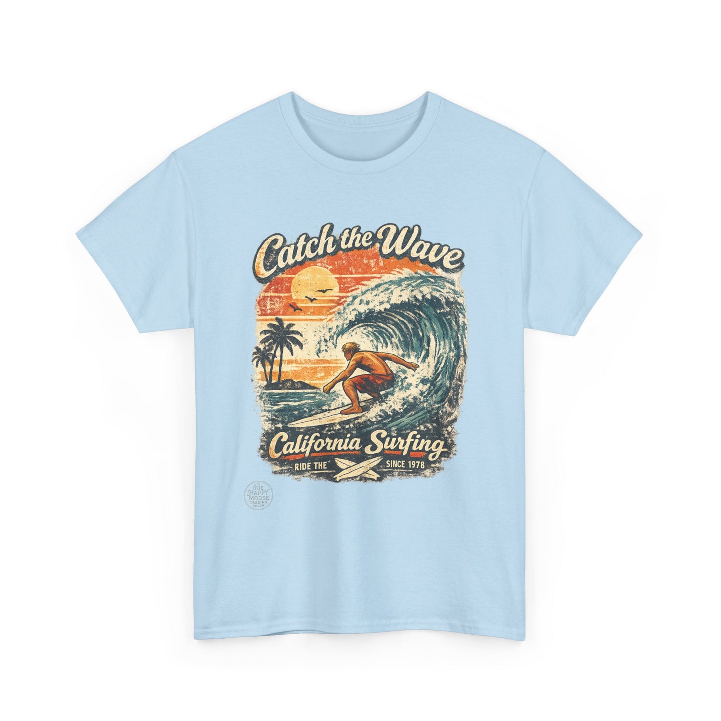 Catch the Wave California Surfing T-Shirt — Retro Beach Surf Tee