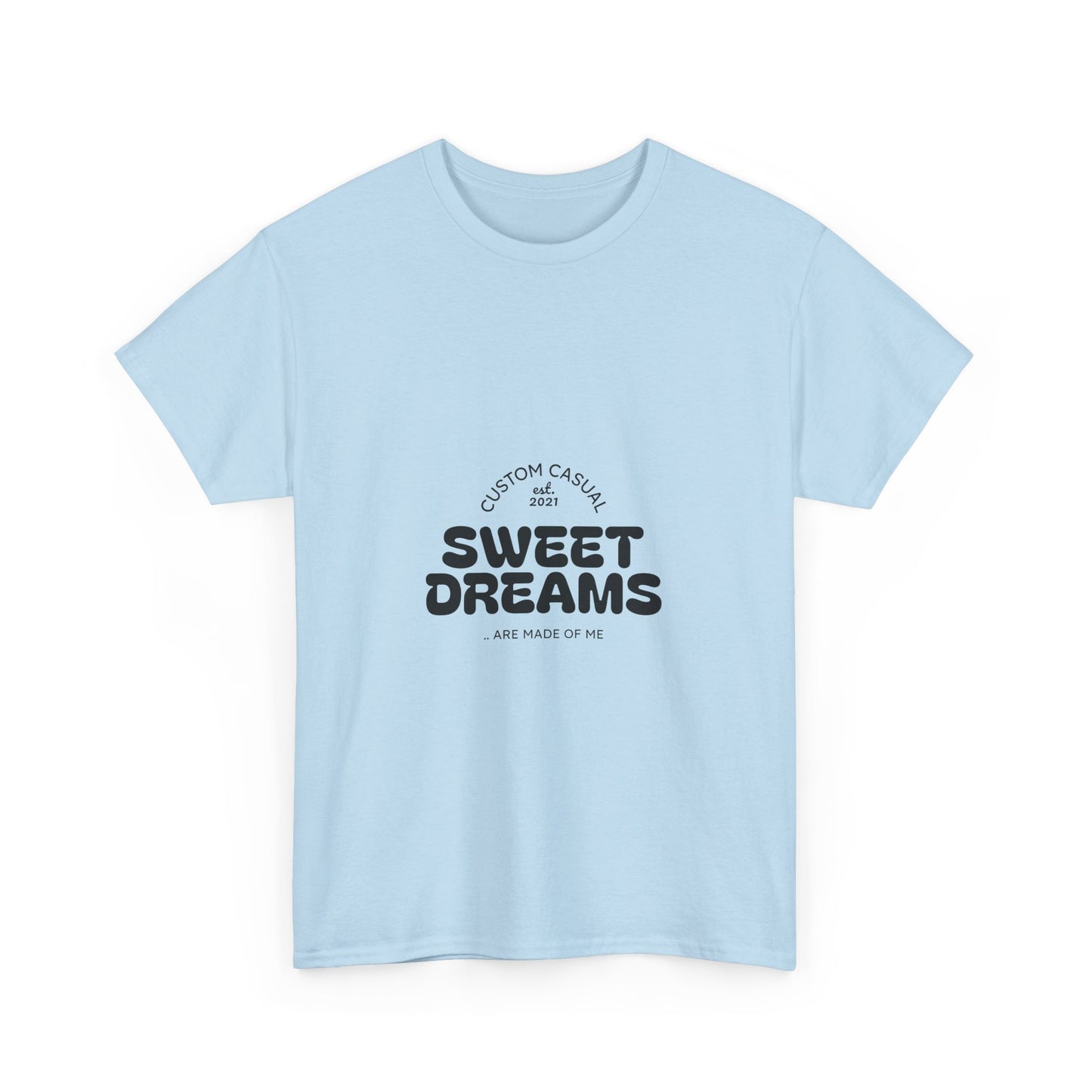 Sweet Dreams Casual Tshirt