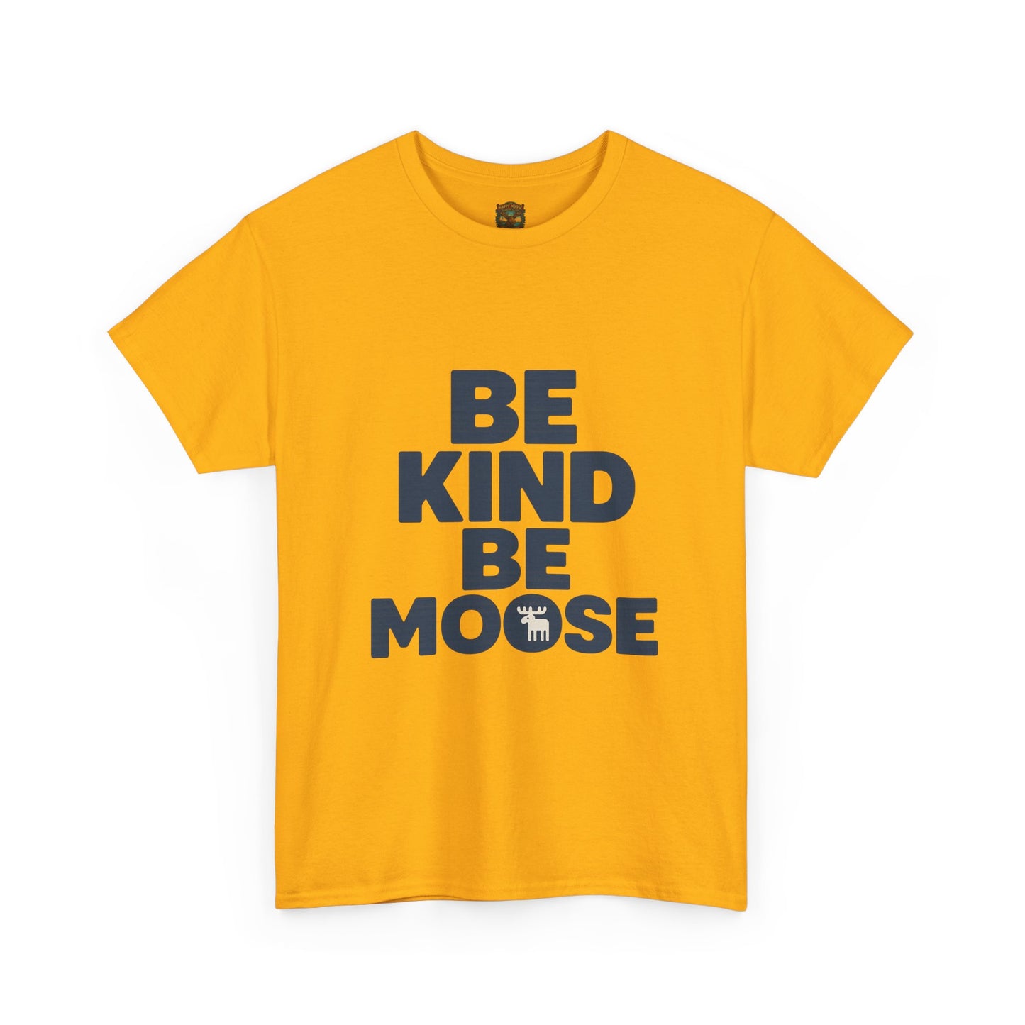 Be Kind Be Moose T-Shirt — Funny Animal Graphic Tee