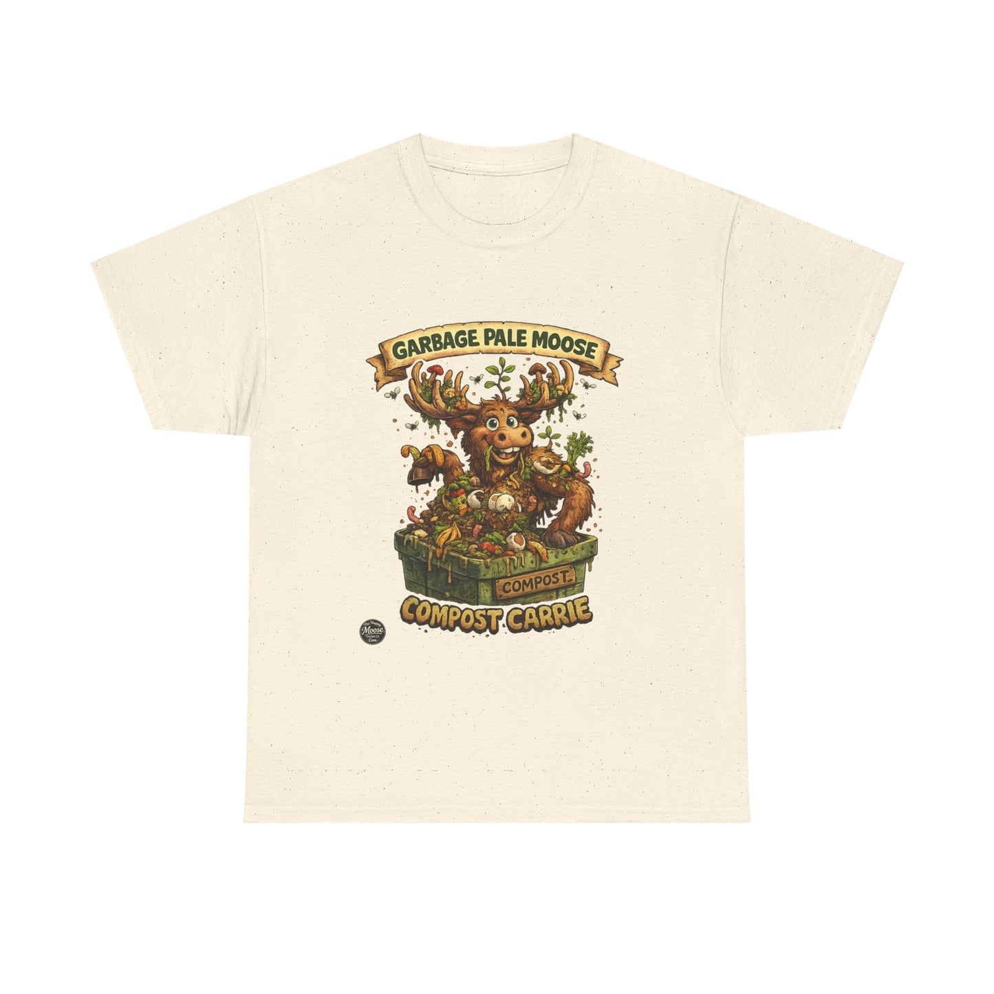 Compost Carrie Garbage Pale Moose Tee —  Eco-Friendly Gardening T-Shirt #G008
