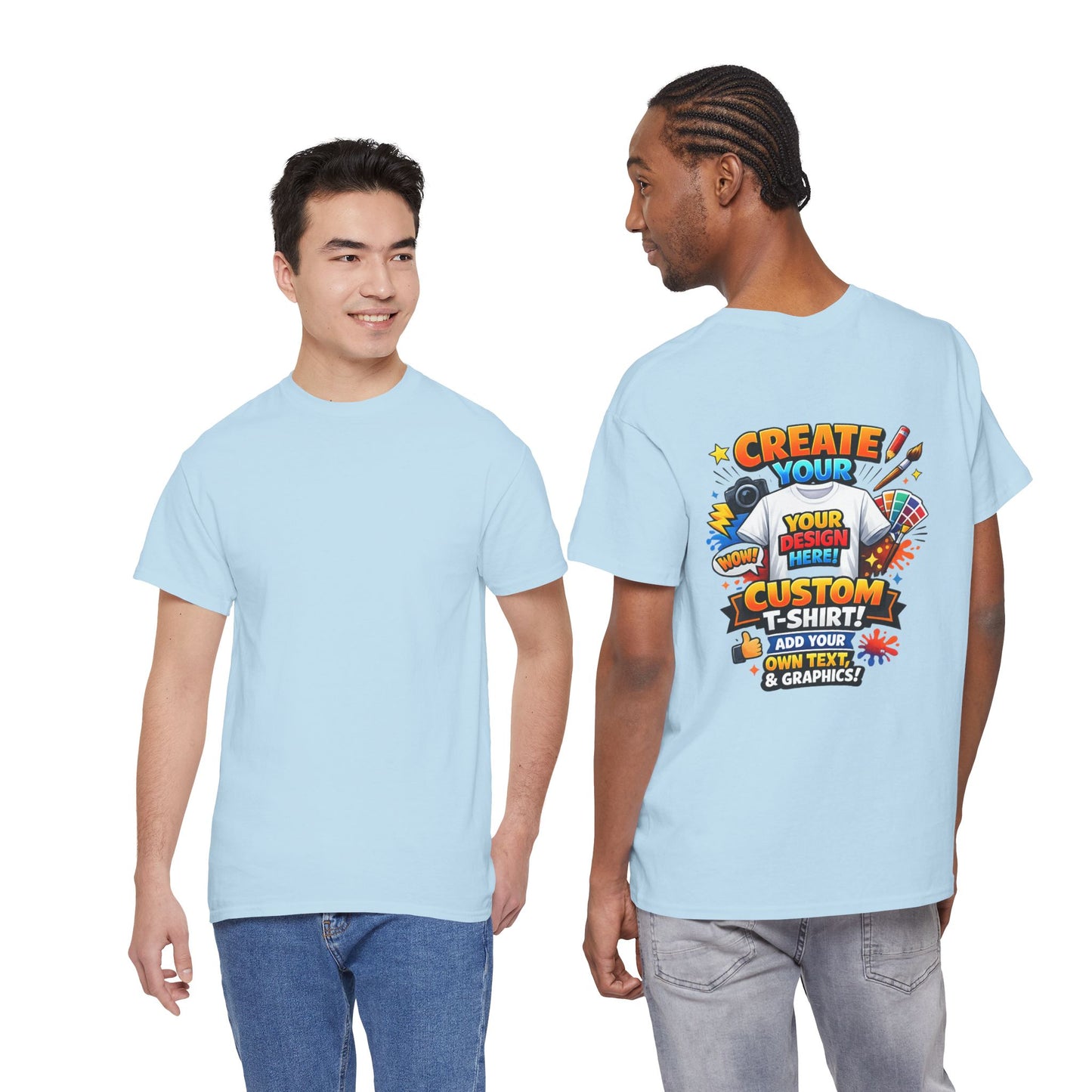 Custom 'Design Your Own' T-Shirt — Personalized Graphic Tee (Rear Print)