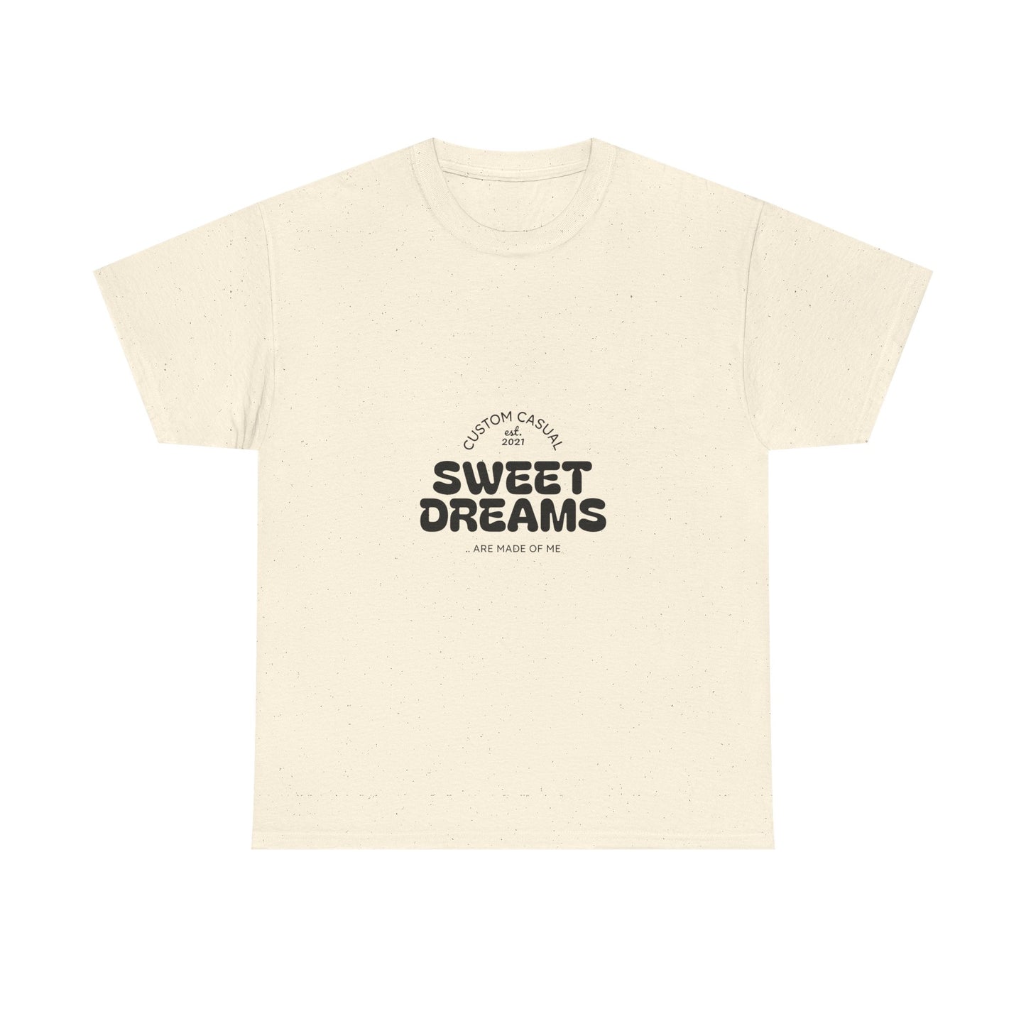 Sweet Dreams Casual Tshirt