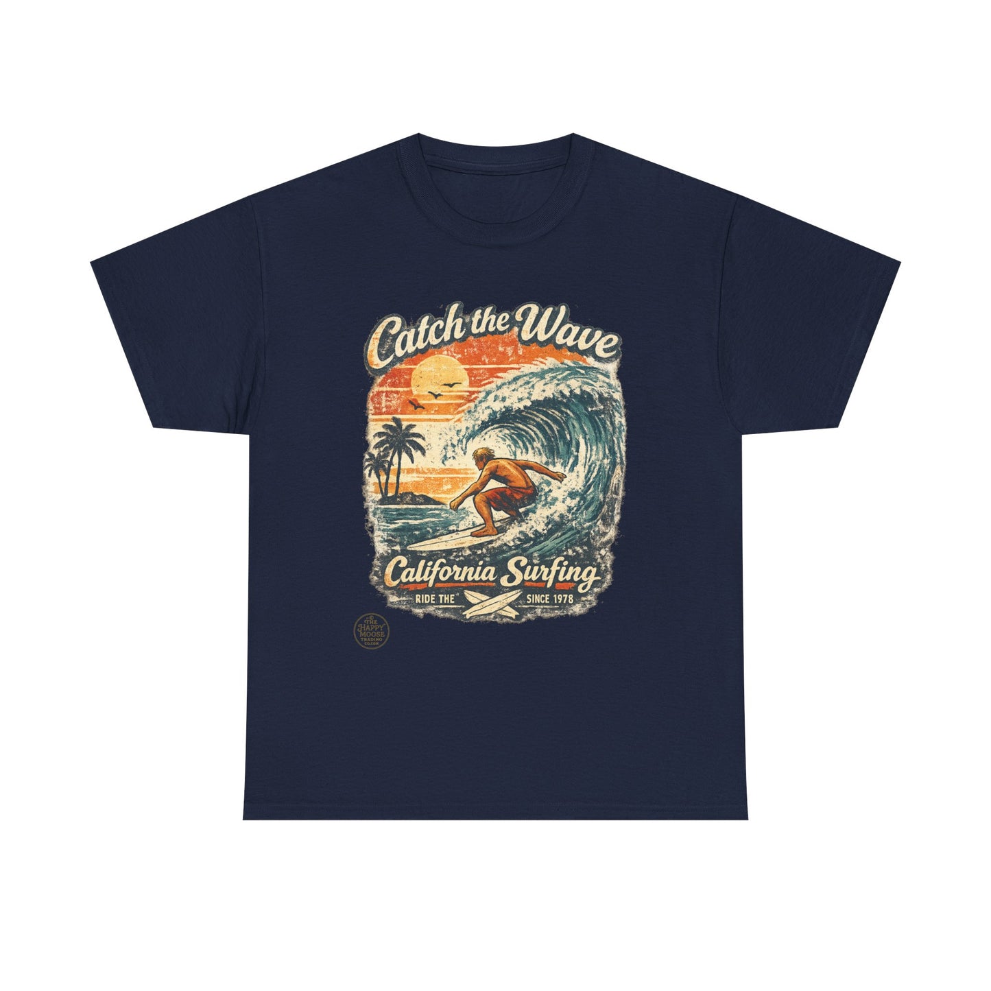 Catch the Wave California Surfing T-Shirt — Retro Beach Surf Tee