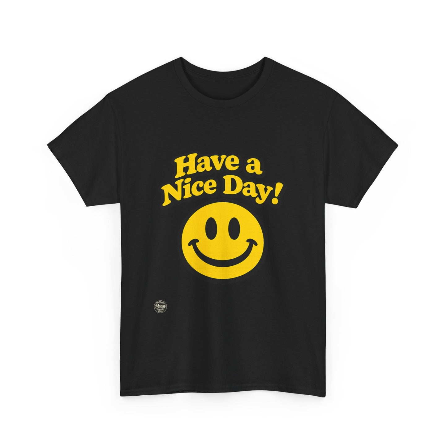 Have a Nice Day! Smiley Face T-Shirt E564D