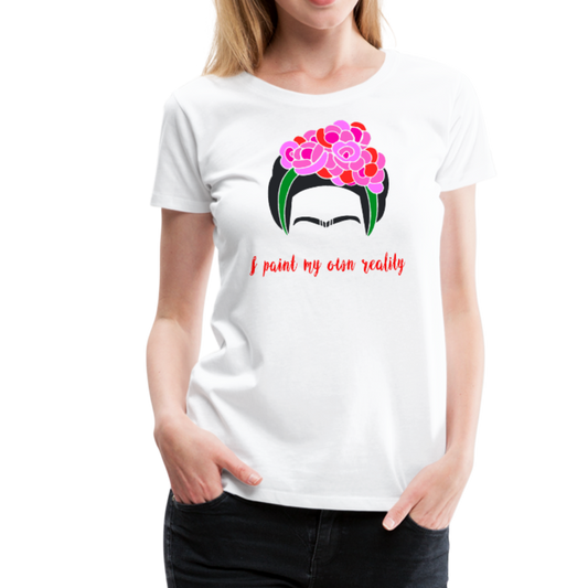 Frida Kahlo - I Paint My Own Reality - Quote T-Shirt